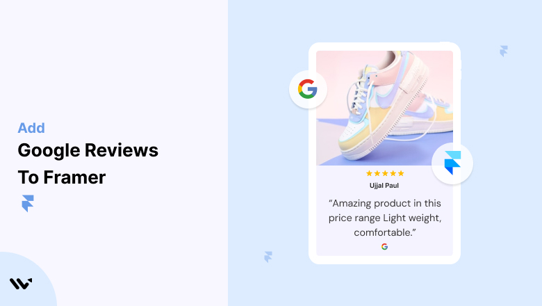 Add Google Reviews to Framer websitesss