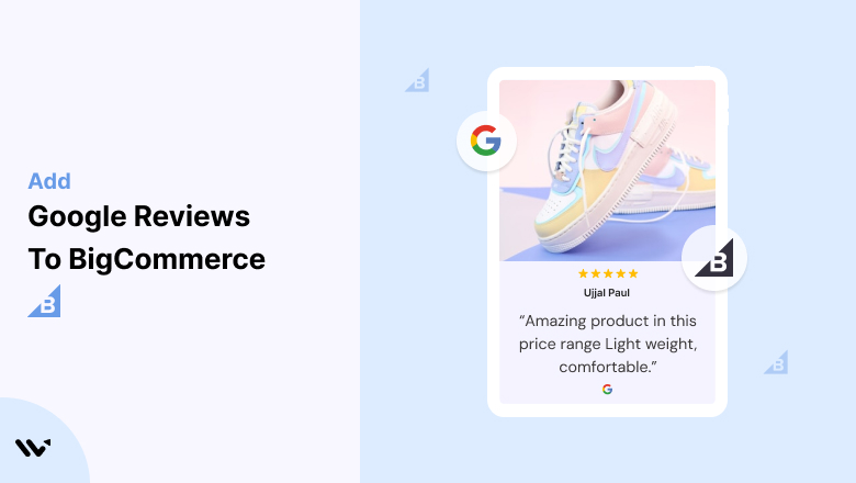 Google Reviews to BigCommerce