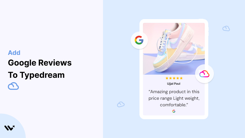 Google Reviews to Typedream