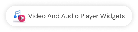 Video and Audio Player Widgets
