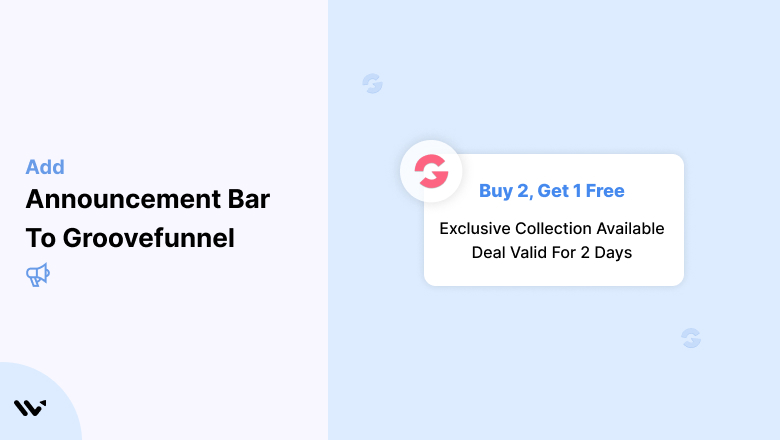 Announcement Bar to Groovefunnel