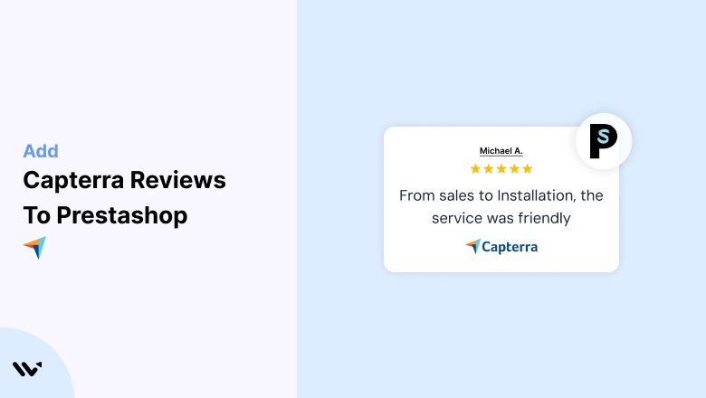 Want More Trust? Add Capterra Reviews to Your PrestaShop