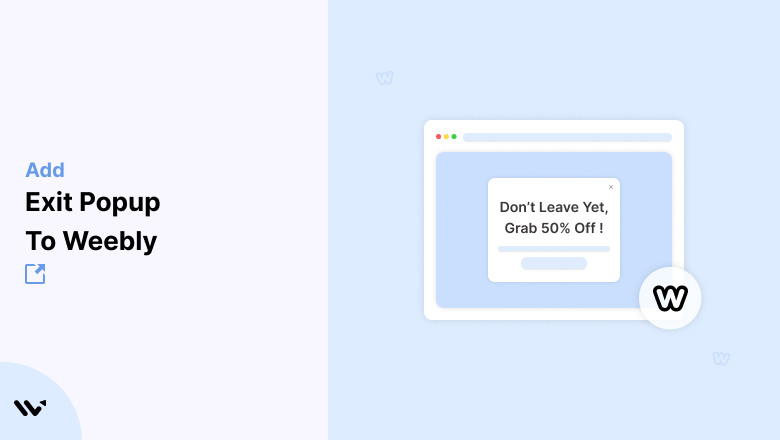 Exit Popup to Weebly