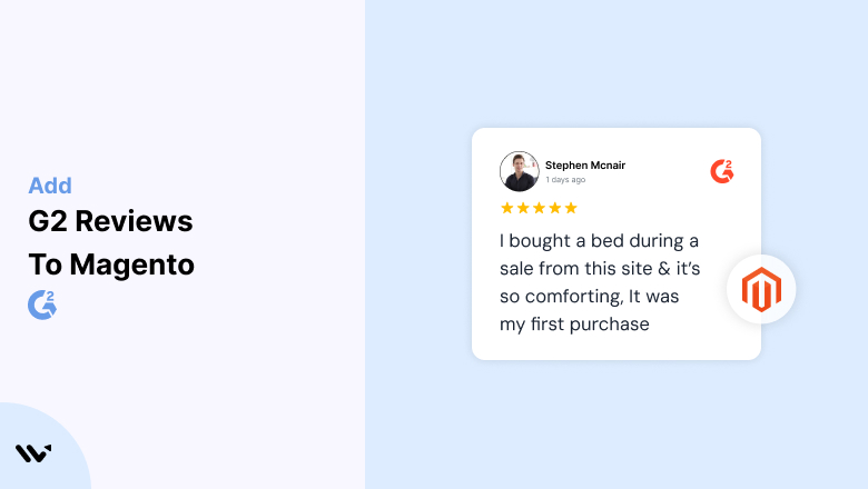 Want More Trust? Add G2 Reviews to Your Magento