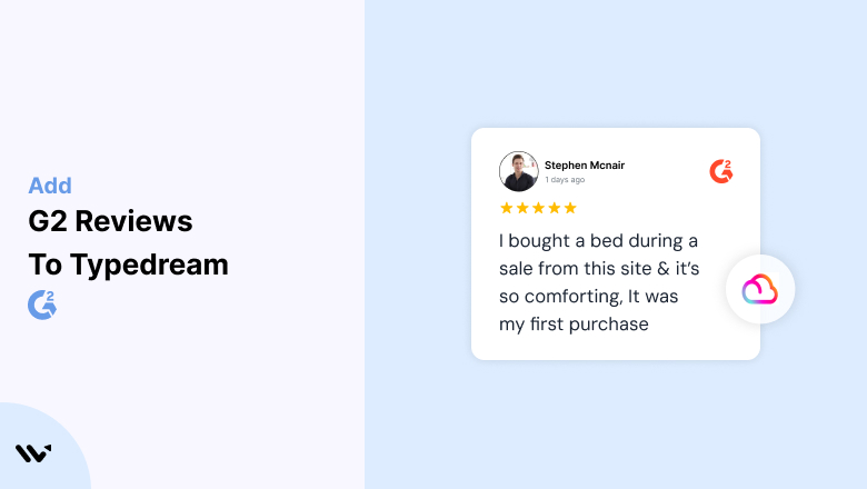 Build Credibility! Add G2 Reviews to Typedream