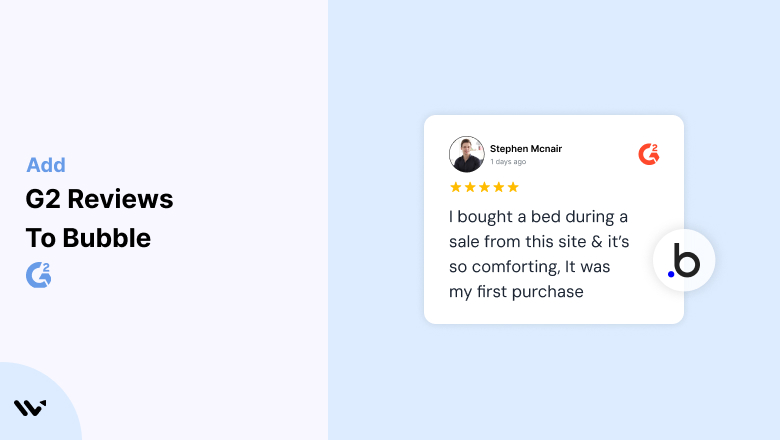 Add G2 Reviews to Bubble for More Sales
