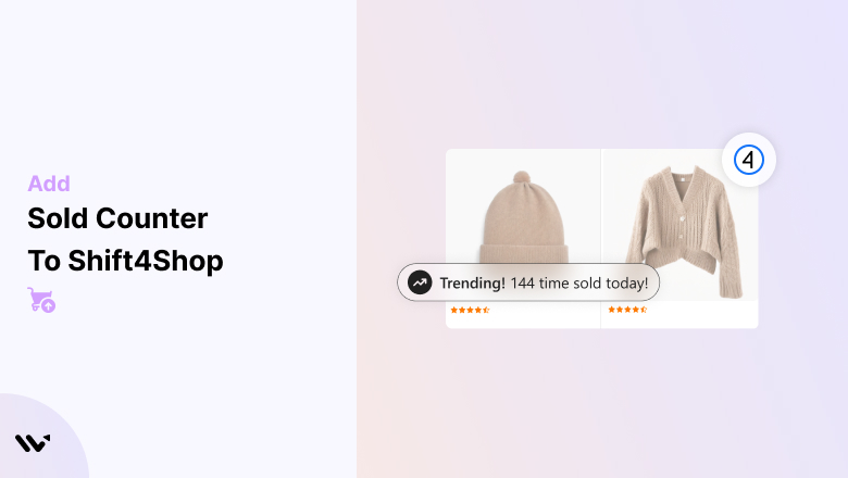 Add Sold Counter to Shift4Shop: Boost Sales with Social Proof