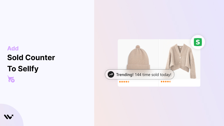 Add Sold Counter to Sellfy: Build Trust and Drive Sales