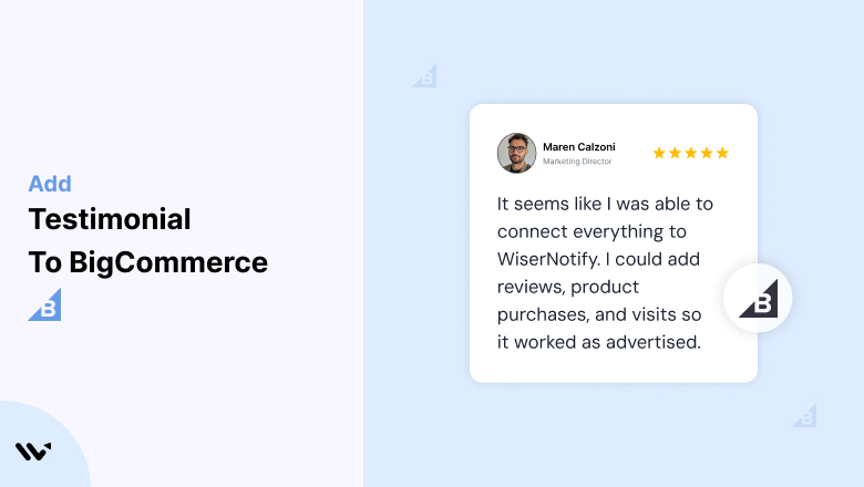 Testimonial to BigCommerce