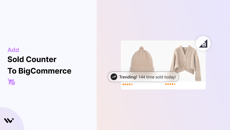 How to Add BigCommerce Live Sales Notifications