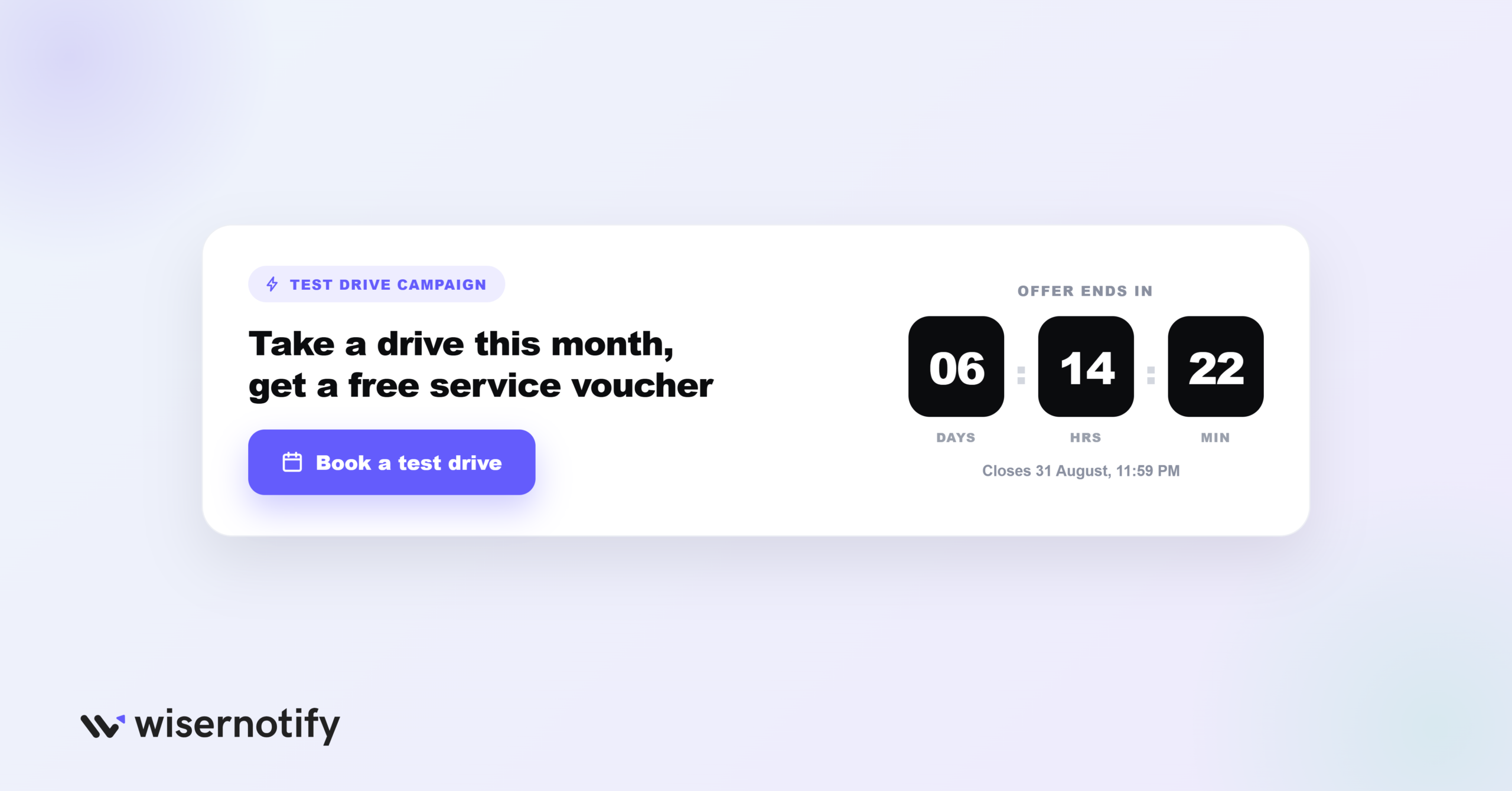 Run a Test Drive Campaign With a Real Deadline