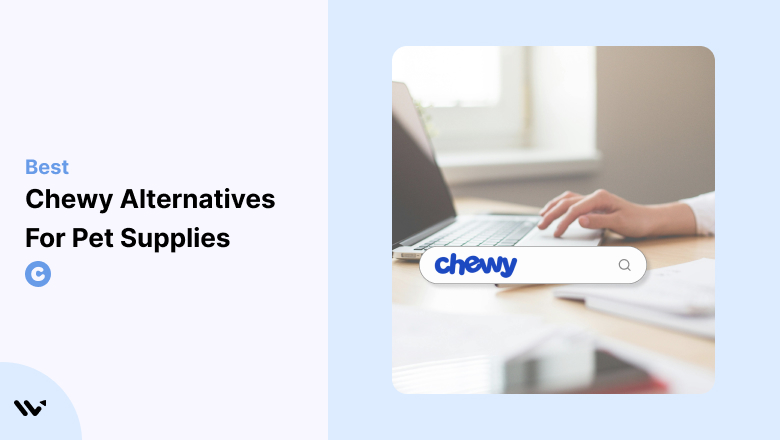 Chewy Alternatives