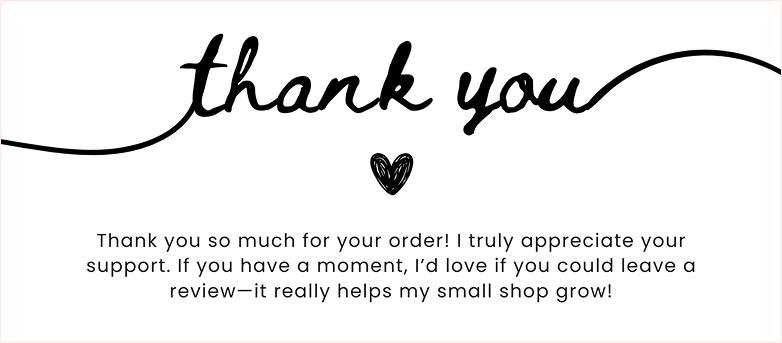 Thank you card included with an Etsy order