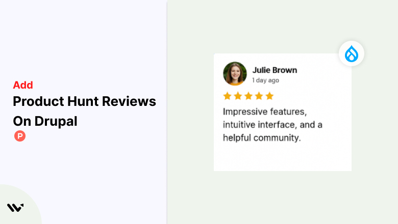 Product Hunt Reviews on Drupal