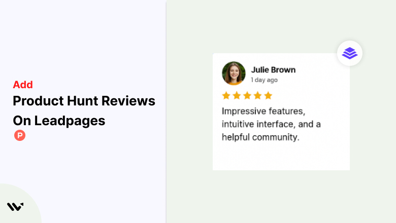 Product Hunt Reviews on Leadpages