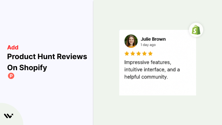 Product Hunt Reviews on Shopify