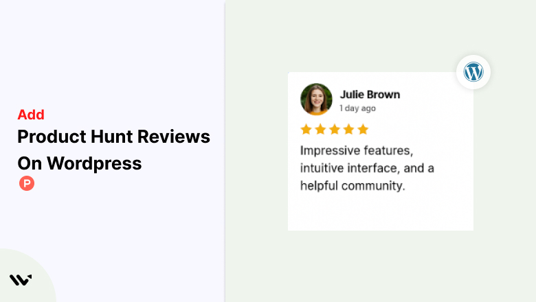 Product Hunt Reviews on Wordpress