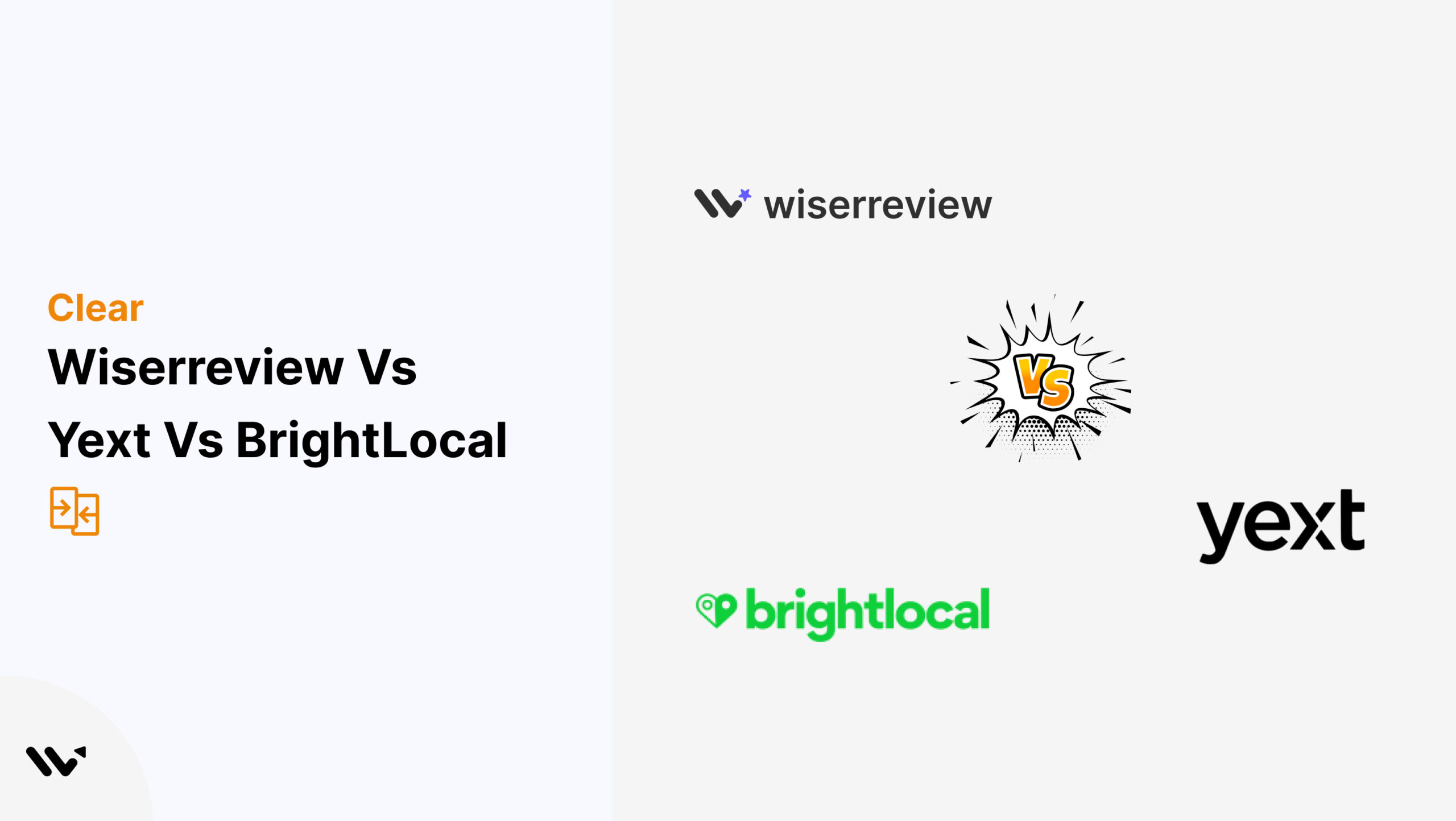Wiserreview vs Yext vs BrightLocal