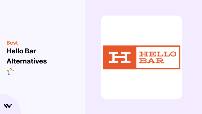 8 Cheaper Hello Bar Alternatives & Competitors (2026)