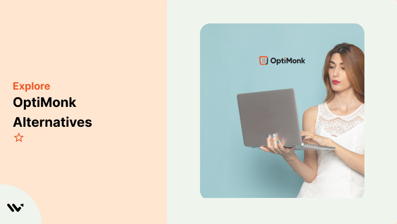 I Tested 9 OptiMonk Alternatives for Ecommerce Popups (2026)