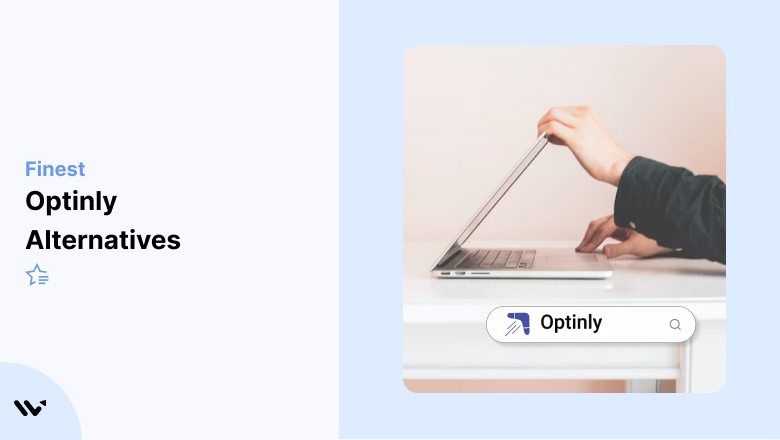Top 7 Cheaper Optinly Alternatives & Competitors (2026)
