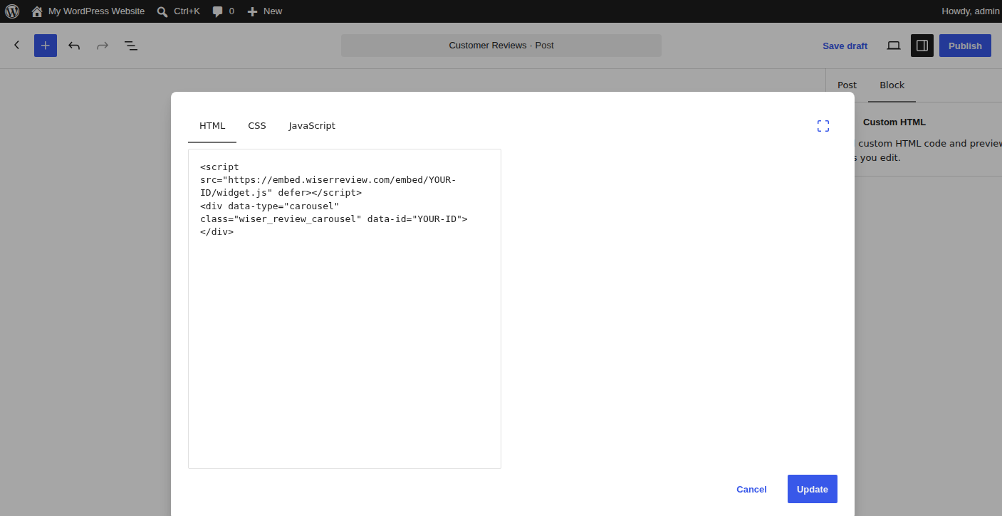 Paste the review widget code into an HTML block, shown in WordPress