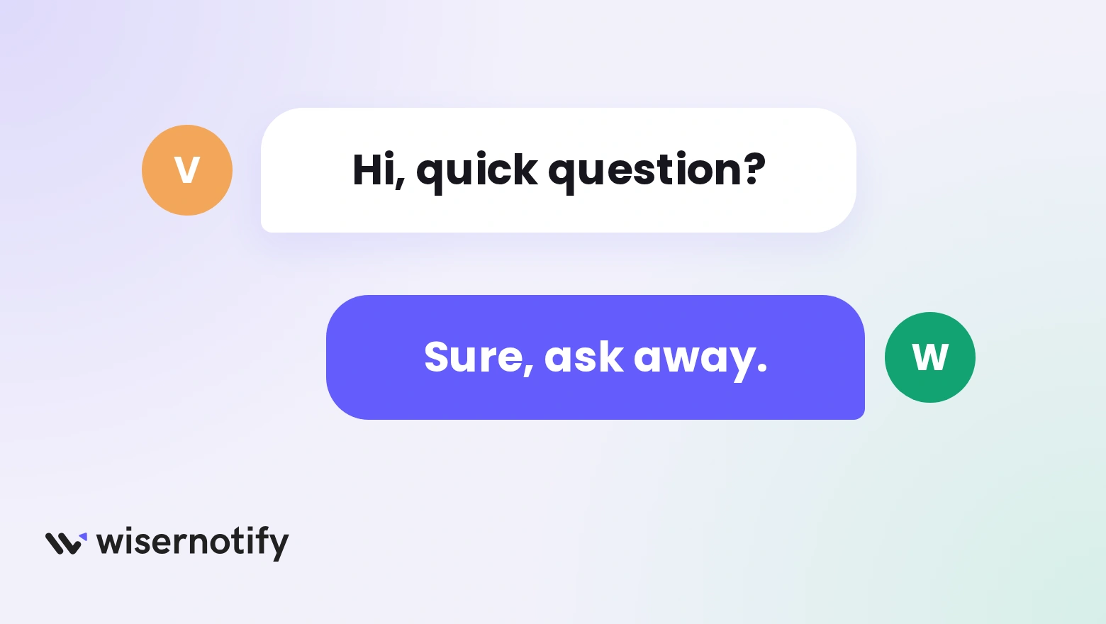 A visitor asks a quick question and the team replies, as a two-bubble chat