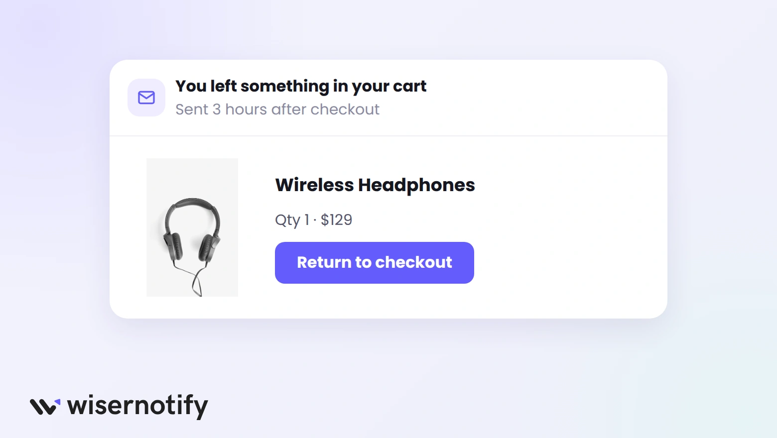 Abandoned checkout email showing the headphones left in the cart and a Return to checkout button