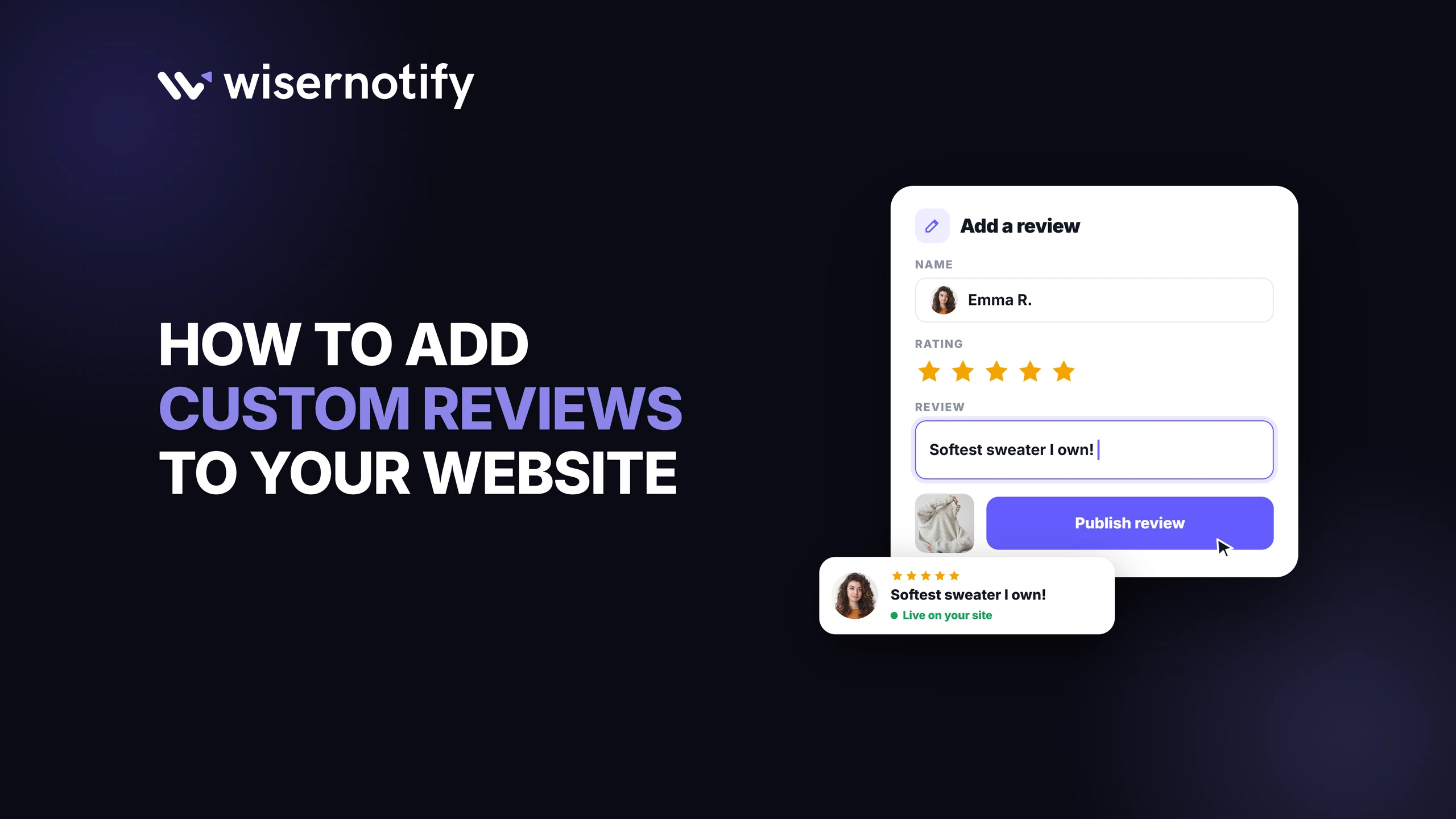 How to add custom reviews to your website, with an Add a review form showing a name, a five star rating, and the Publish review button