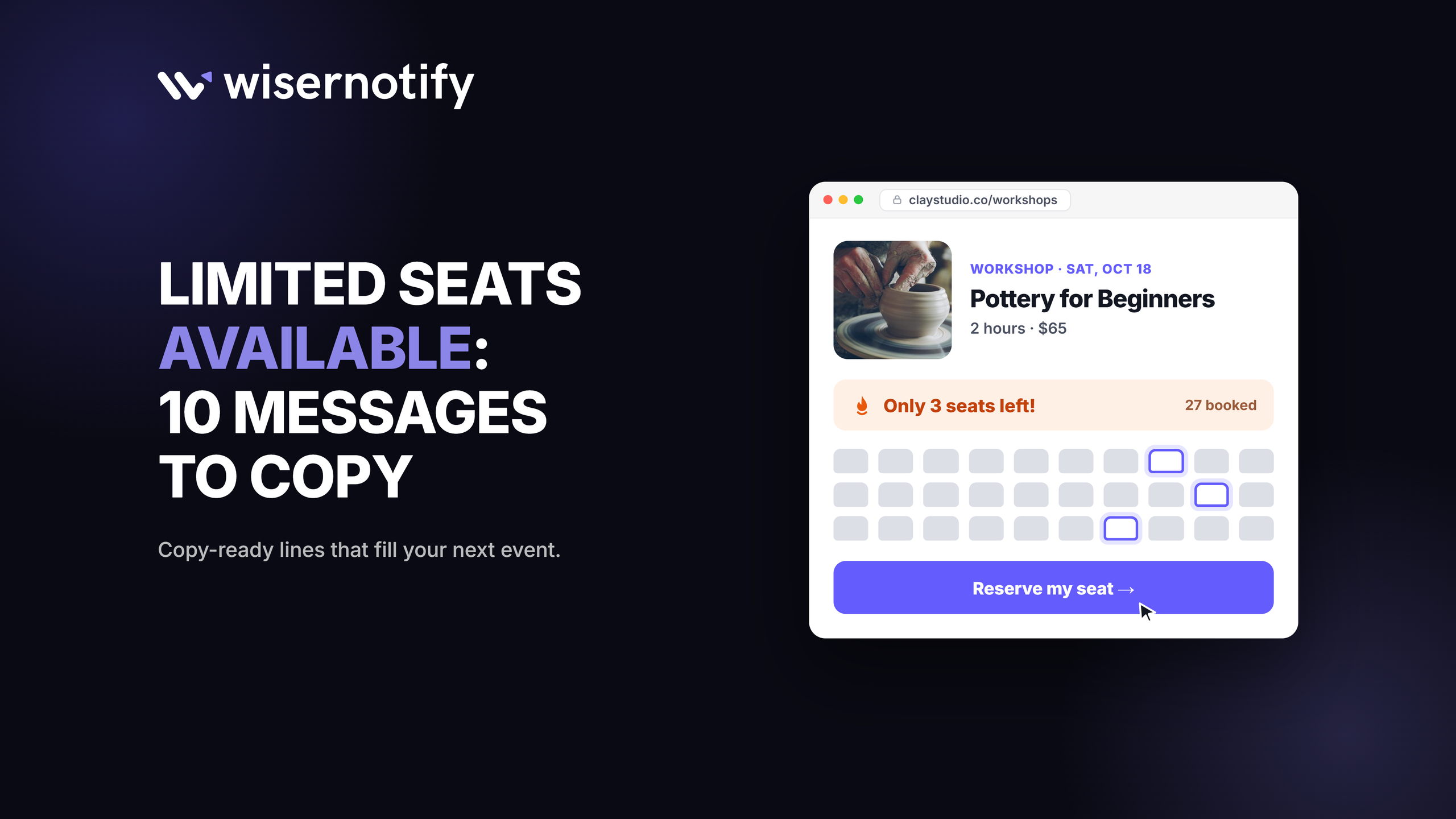 Limited seats available: 10 messages to copy