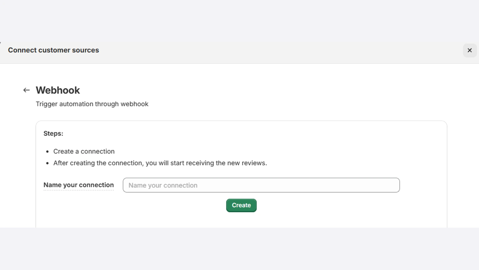 WiserReview Connect customer sources window on the Webhook screen with the Name your connection field and the Create button