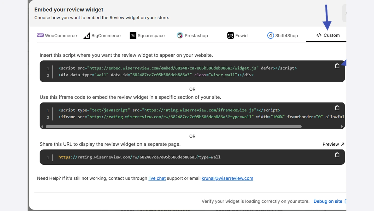 WiserReview Embed your review widget window on the Custom tab with the script, iframe and share URL options