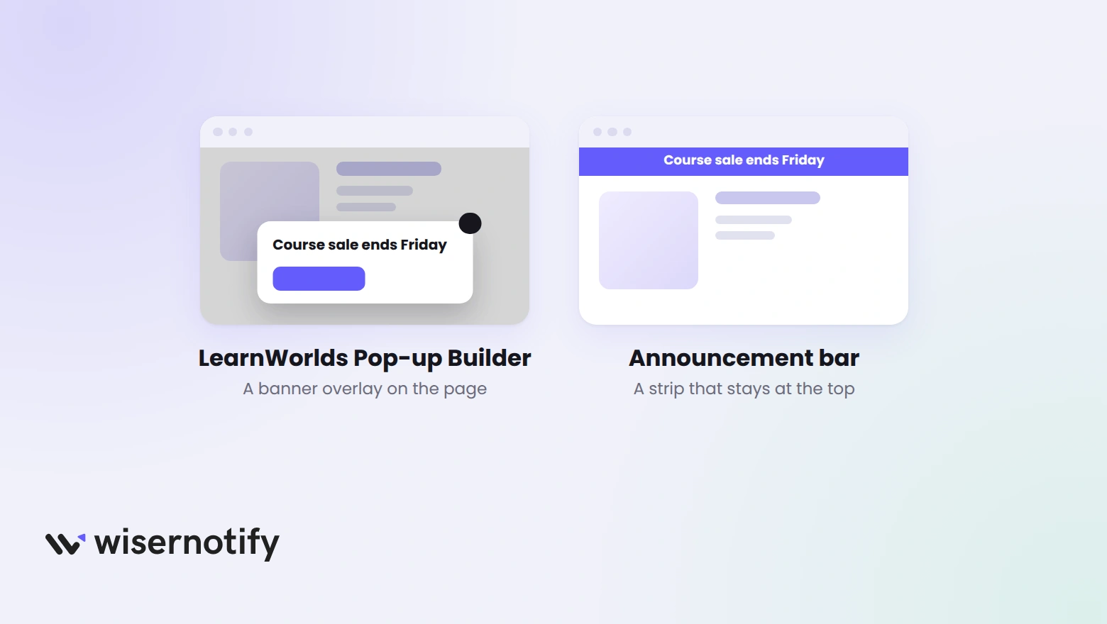 Two course page mockups: on the left a LearnWorlds popup banner overlay on a dimmed page, on the right an announcement bar fixed across the top of the page