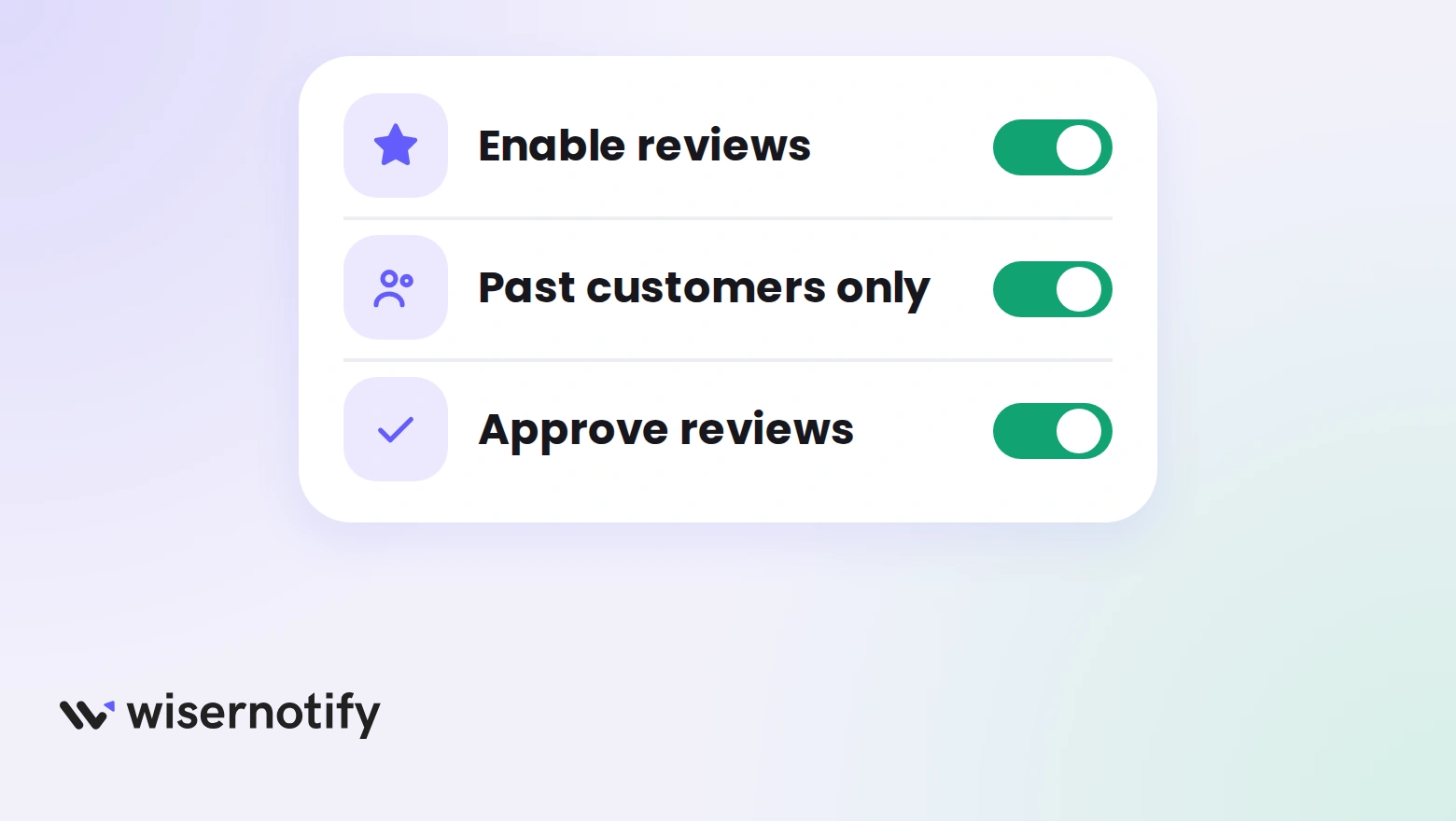Three switched-on settings for built-in reviews: enable reviews, past customers only and approve reviews