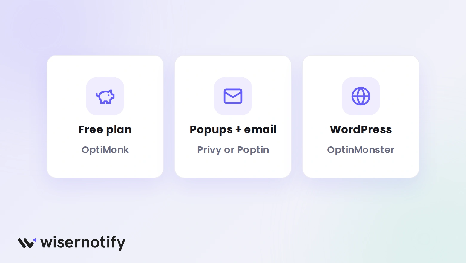 Three picks: OptiMonk for a free plan, Privy or Poptin for popups and email, and OptinMonster for WordPress