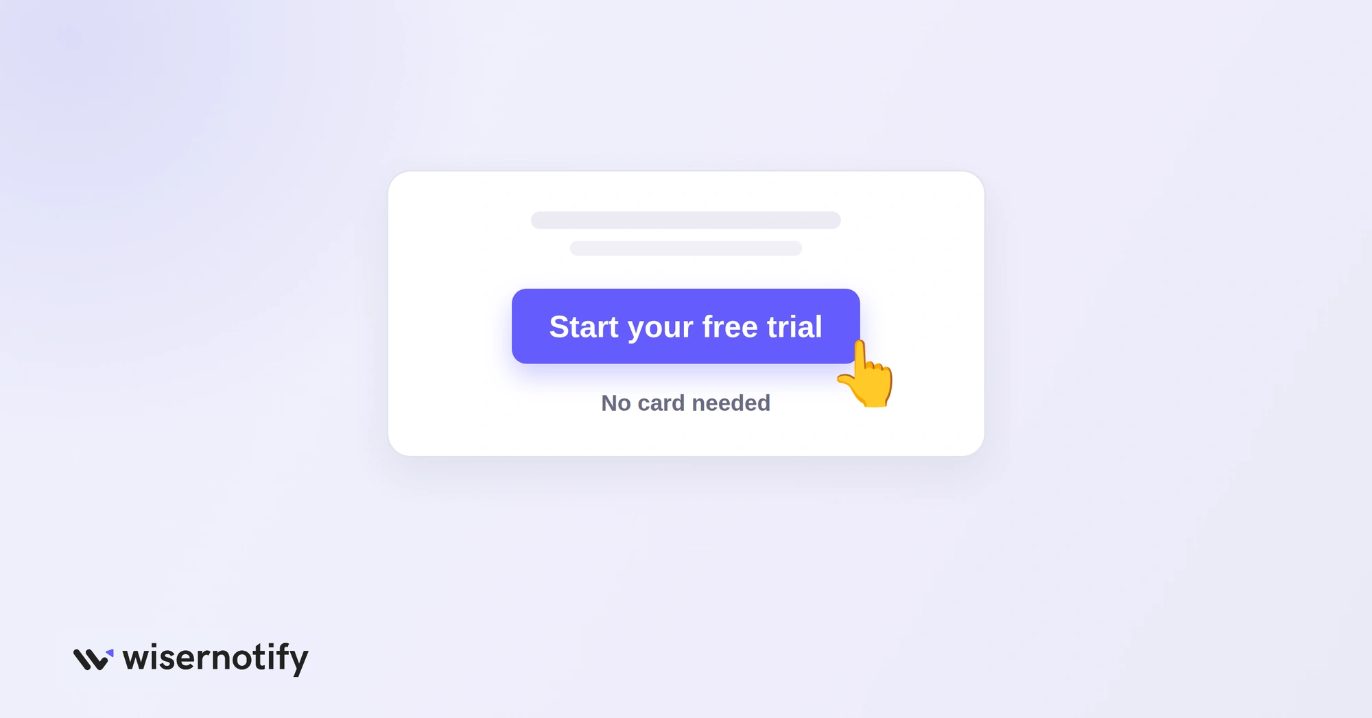 Call to action button reading Start your free trial with a No card needed line below