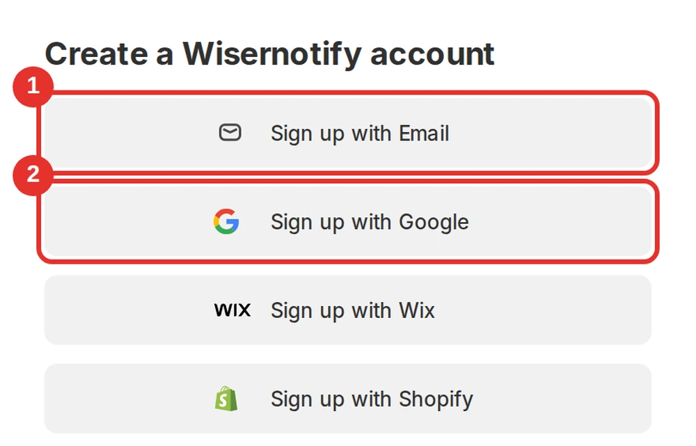 WiserNotify Create an account screen with the Sign up with Email and Sign up with Google buttons highlighted
