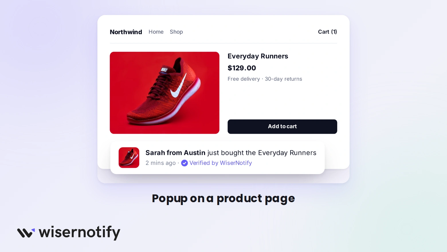 A WiserNotify sales popup on a product page saying Sarah from Austin just bought the Everyday Runners