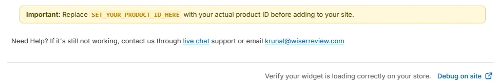 WiserReview Install window footer with the Verify your widget is loading correctly line and the Debug on site link