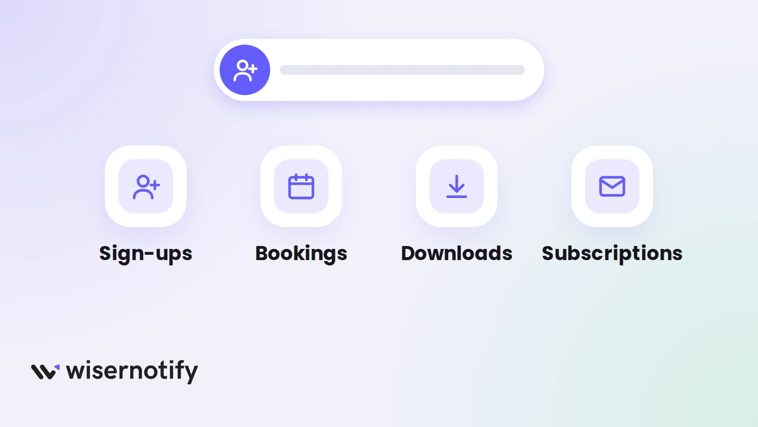 A sign-up notification above four conversion types: sign-ups, bookings, downloads and subscriptions